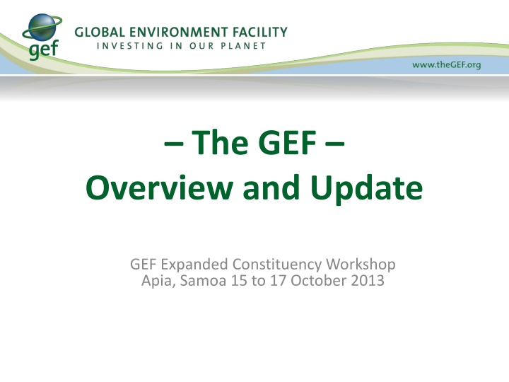 the gef overview and update