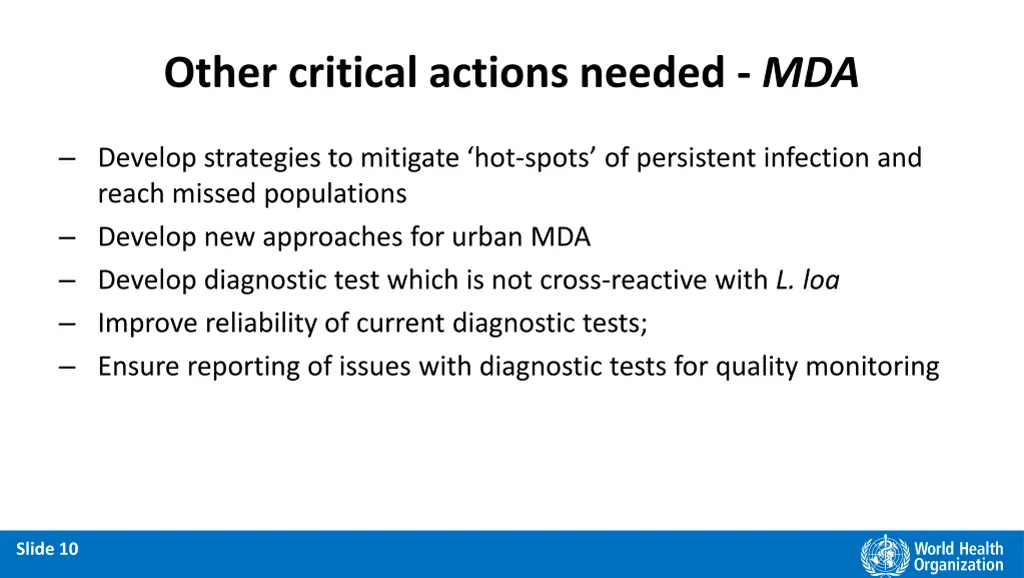 other critical actions needed mda