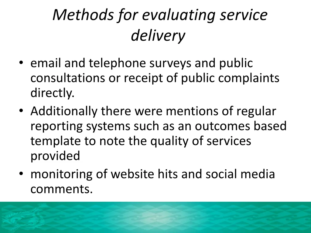 methods for evaluating service delivery