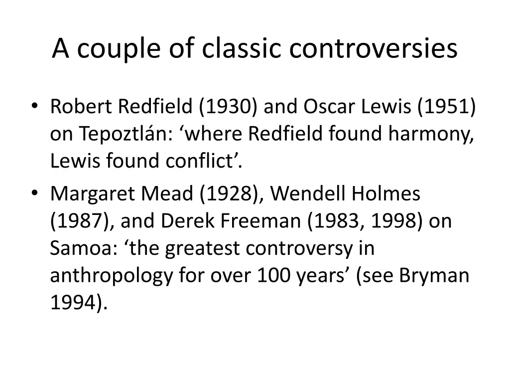 a couple of classic controversies