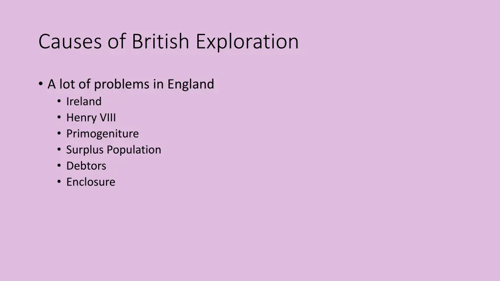 causes of british exploration