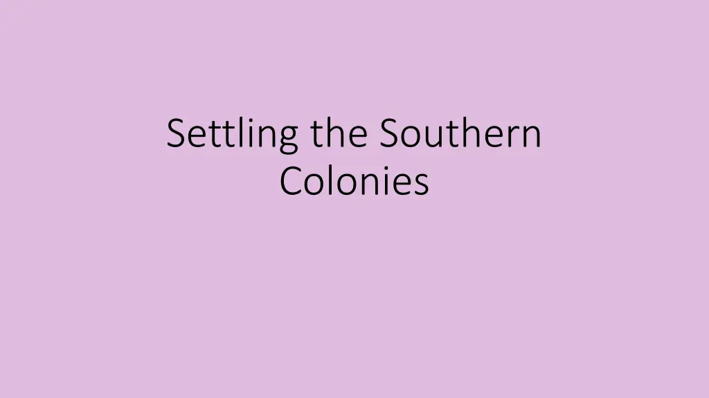 settling the southern colonies