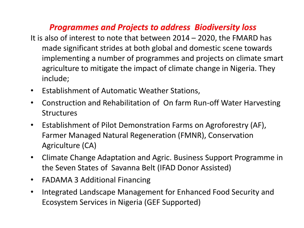 programmes and projects to address biodiversity