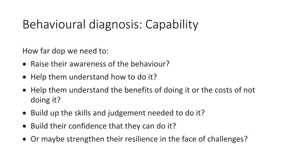 behavioural diagnosis capability