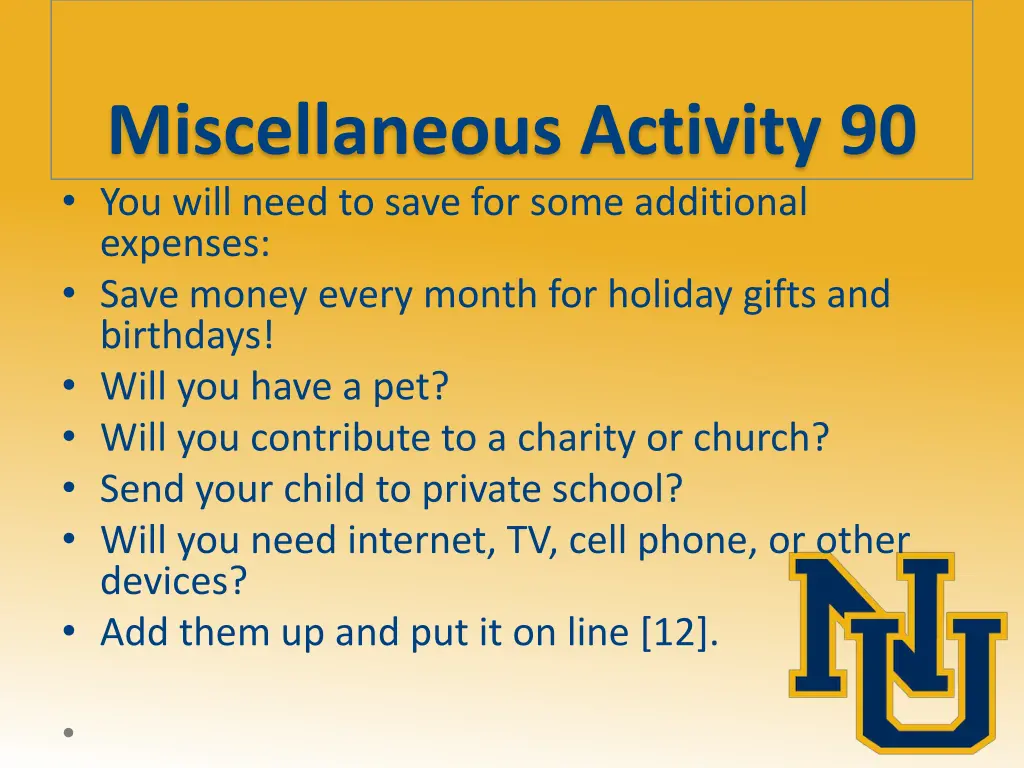 miscellaneous activity 90 you will need to save