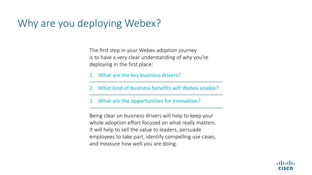 why are you deploying webex