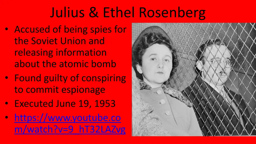 julius ethel rosenberg accused of being spies