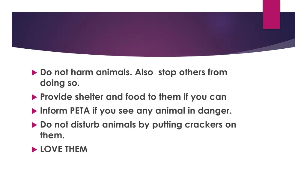 do not harm animals also stop others from doing