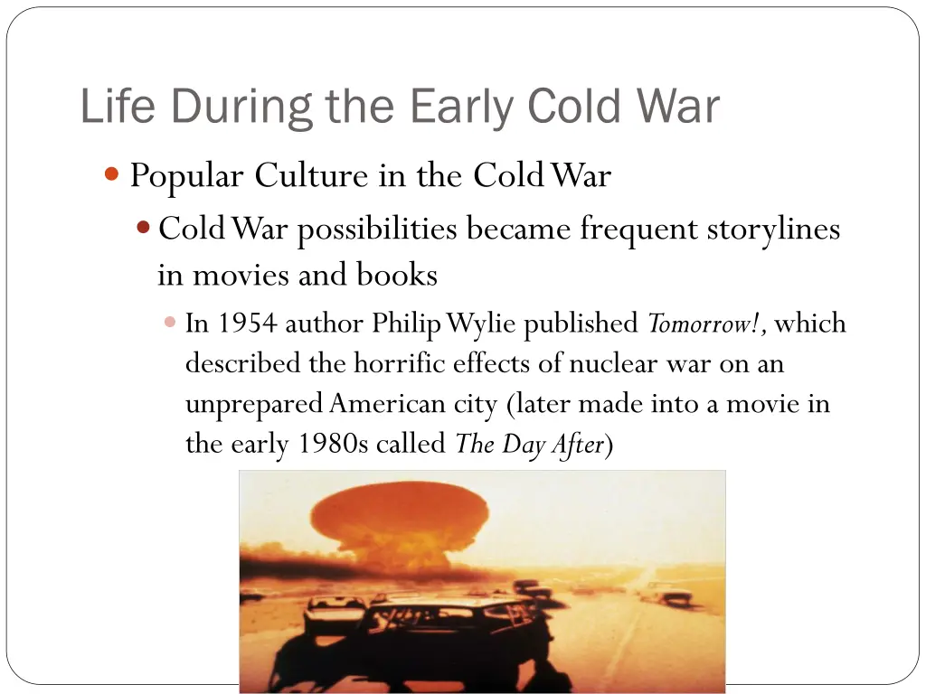 life during the early cold war 1