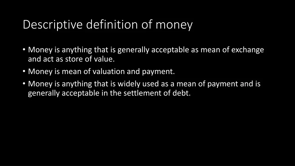 descriptive definition of money