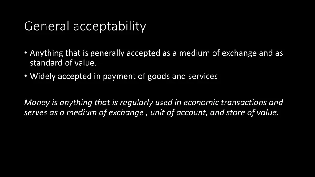 general acceptability