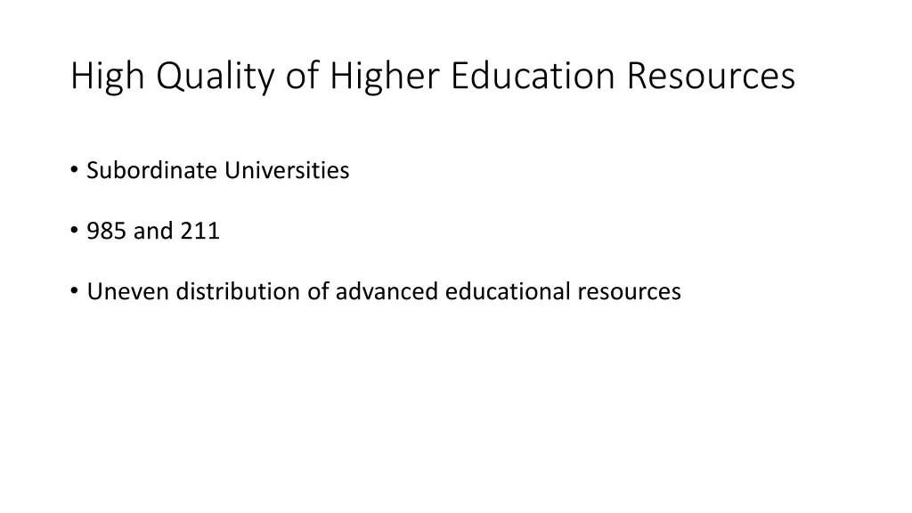 high quality of higher education resources