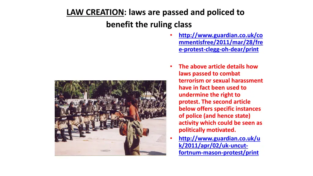 law creation laws are passed and policed