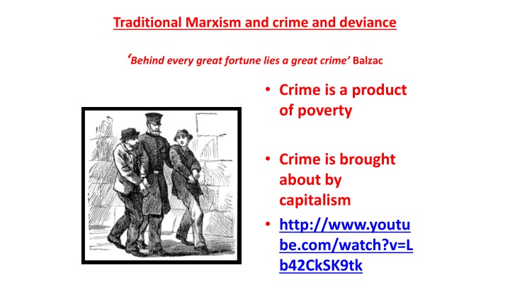 traditional marxism and crime and deviance