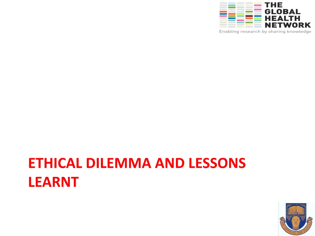 ethical dilemma and lessons learnt