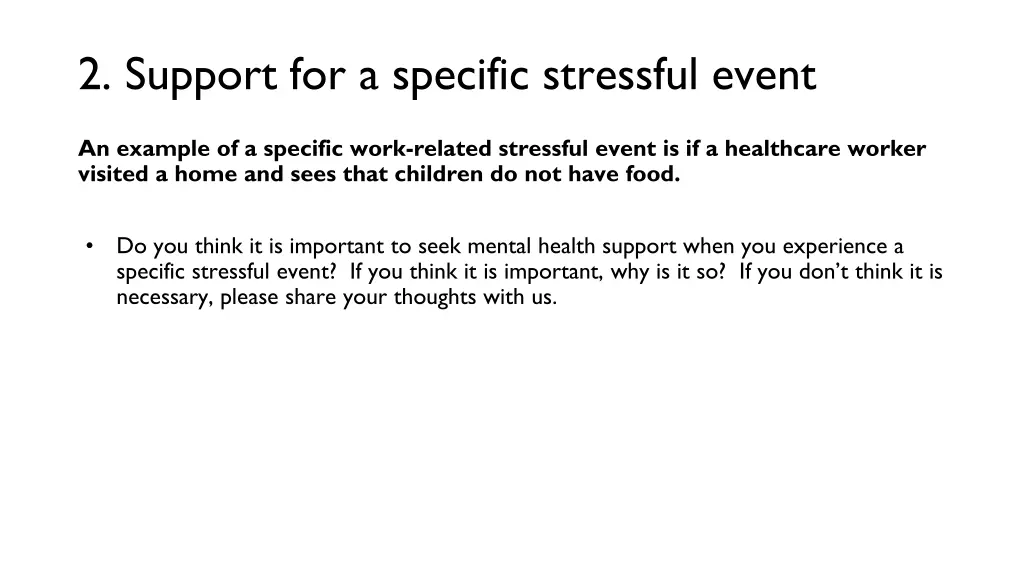 2 support for a specific stressful event