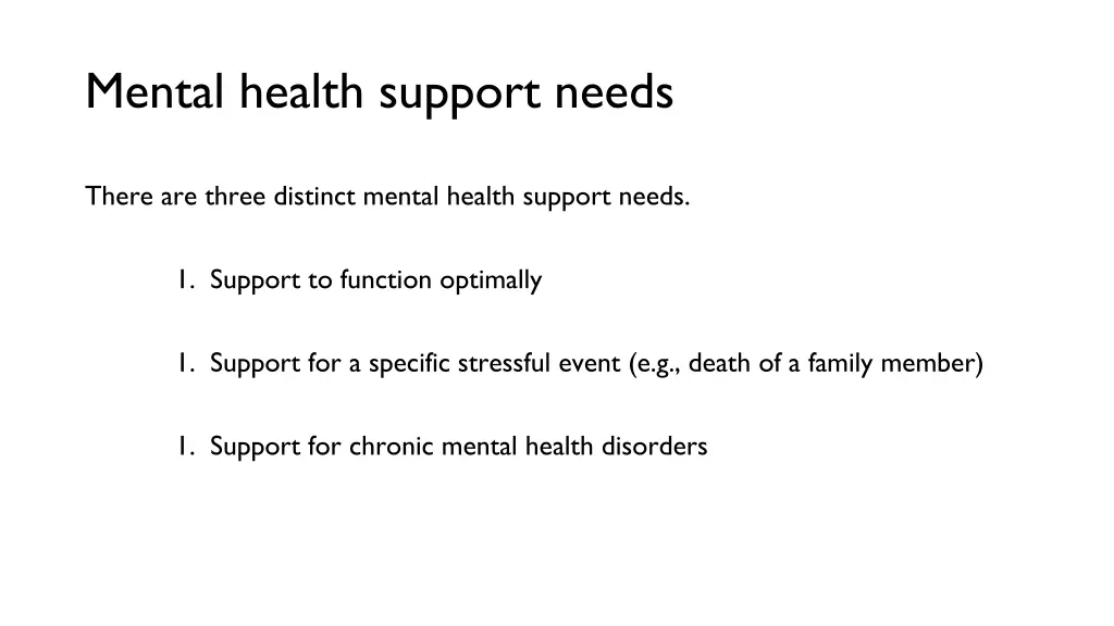 mental health support needs