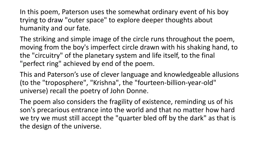 in this poem paterson uses the somewhat ordinary