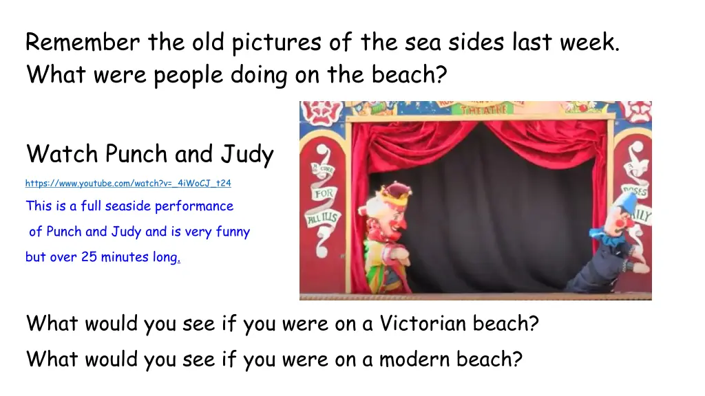 remember the old pictures of the sea sides last