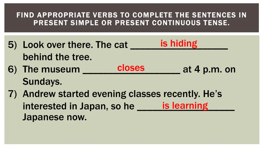 find appropriate verbs to complete the sentences 2