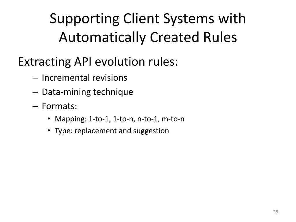 supporting client systems with automatically