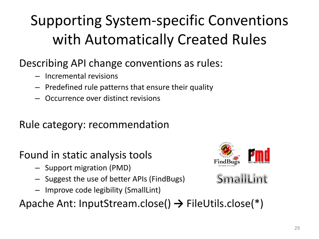 supporting system specific conventions with