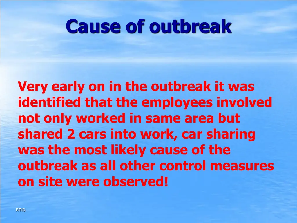 cause of outbreak