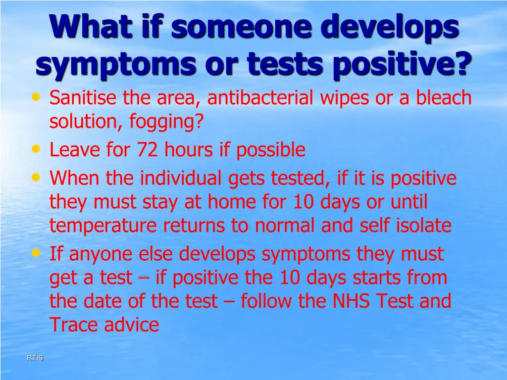 what if someone develops symptoms or tests 2