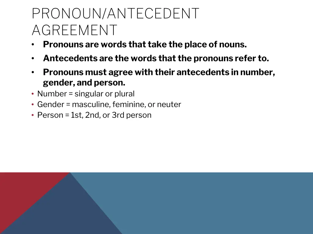 pronoun antecedent agreement pronouns are words