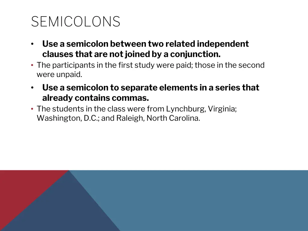 semicolons