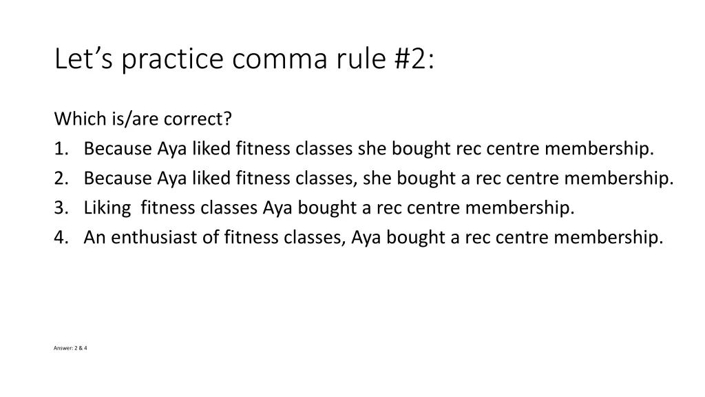 let s practice comma rule 2