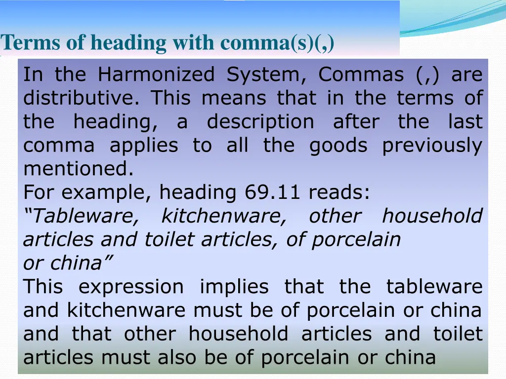 terms of heading with comma s in the harmonized