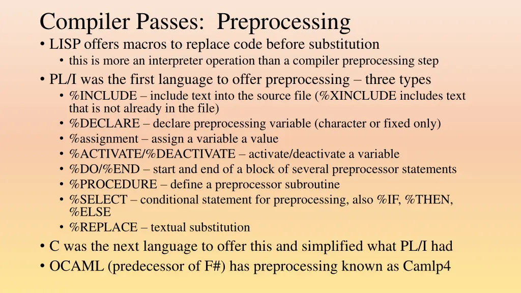 compiler passes preprocessing lisp offers macros