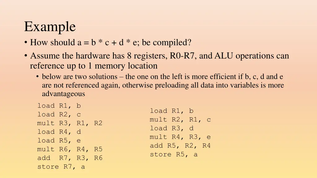 example how should a b c d e be compiled assume