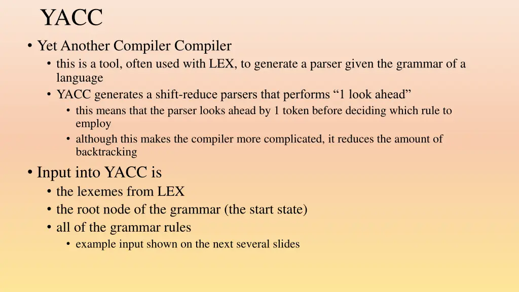 yacc yet another compiler compiler this is a tool