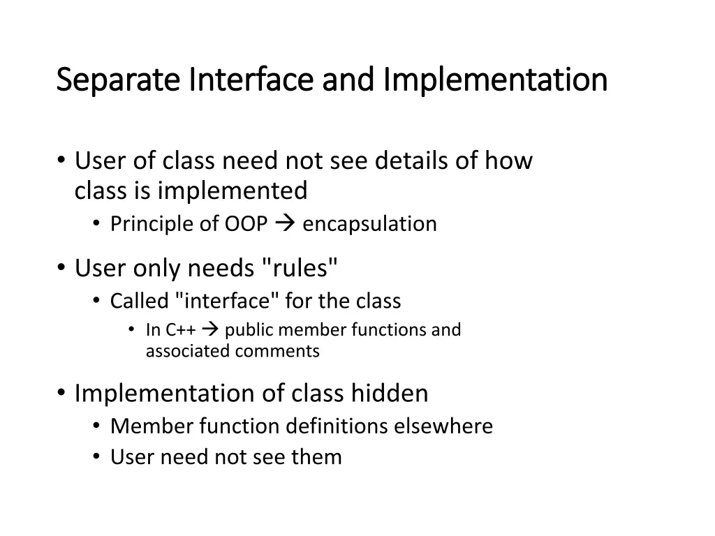 separate interface and implementation separate