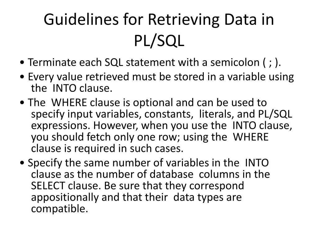 guidelines for retrieving data in pl sql