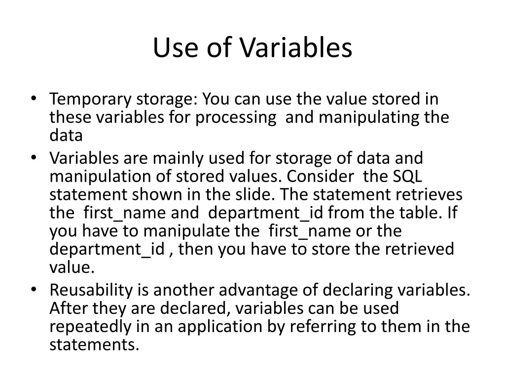 use of variables