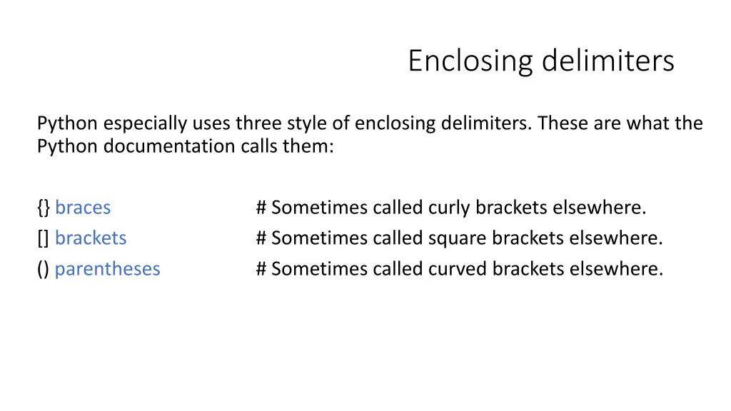 enclosing delimiters