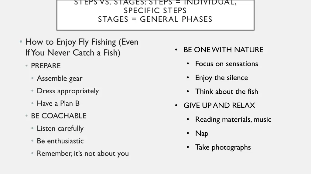 steps vs stages steps individual specific steps