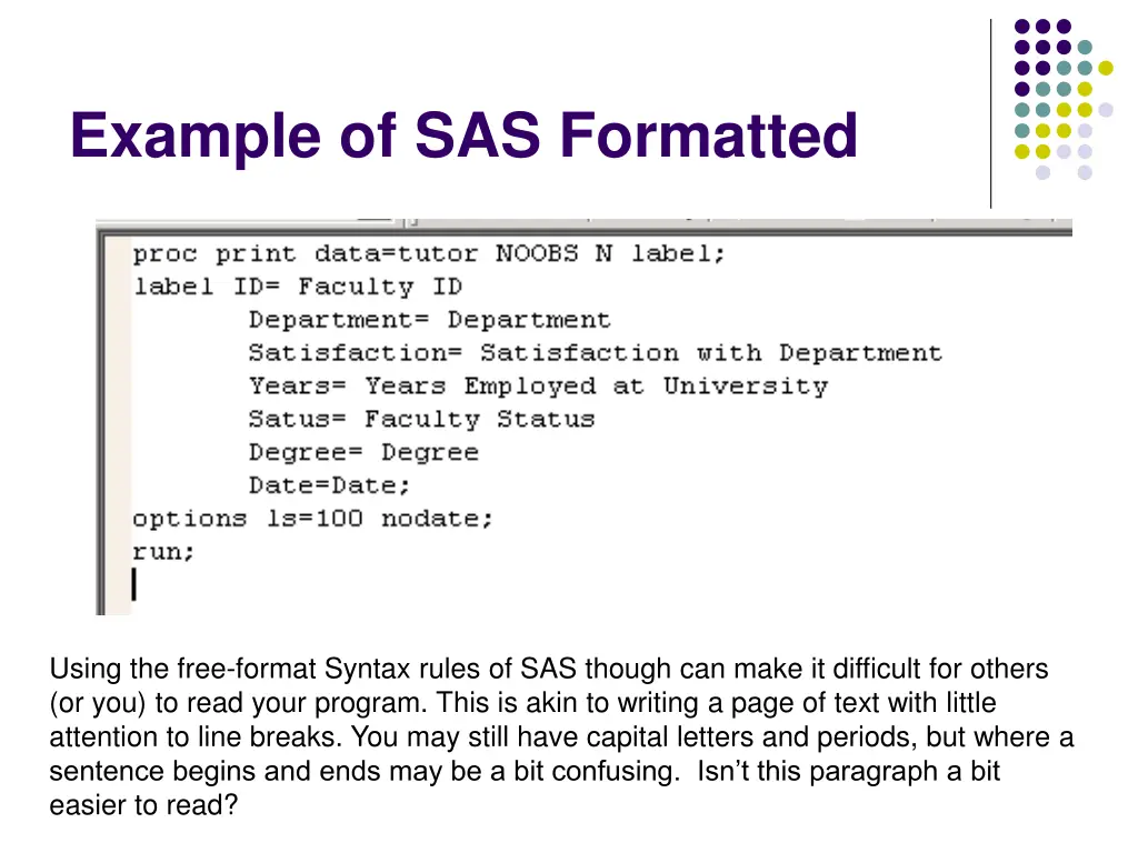 example of sas formatted