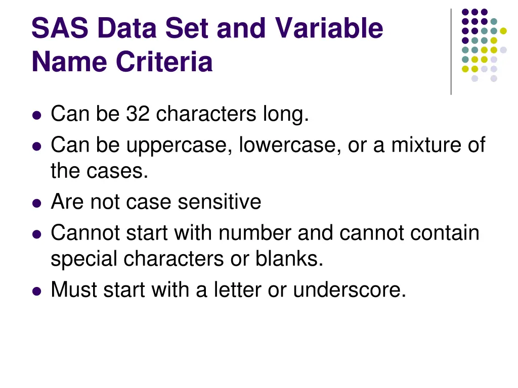 sas data set and variable name criteria