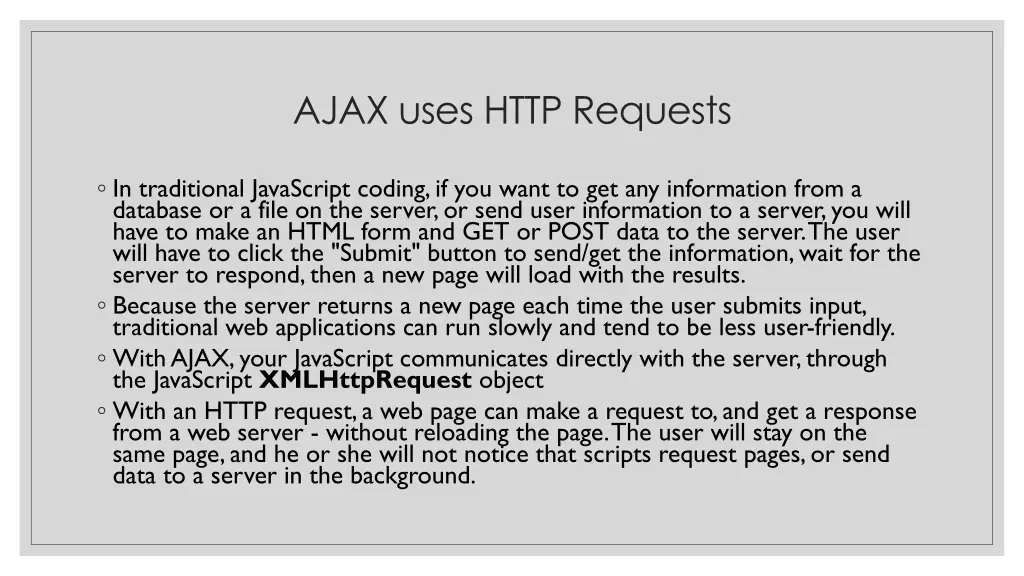 ajax uses http requests