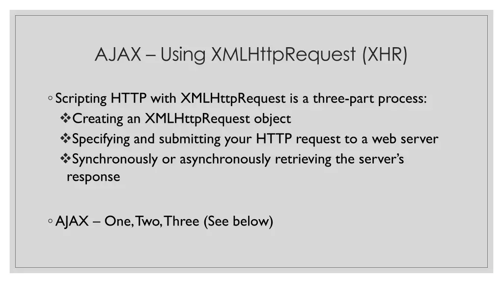 ajax using xmlhttprequest xhr