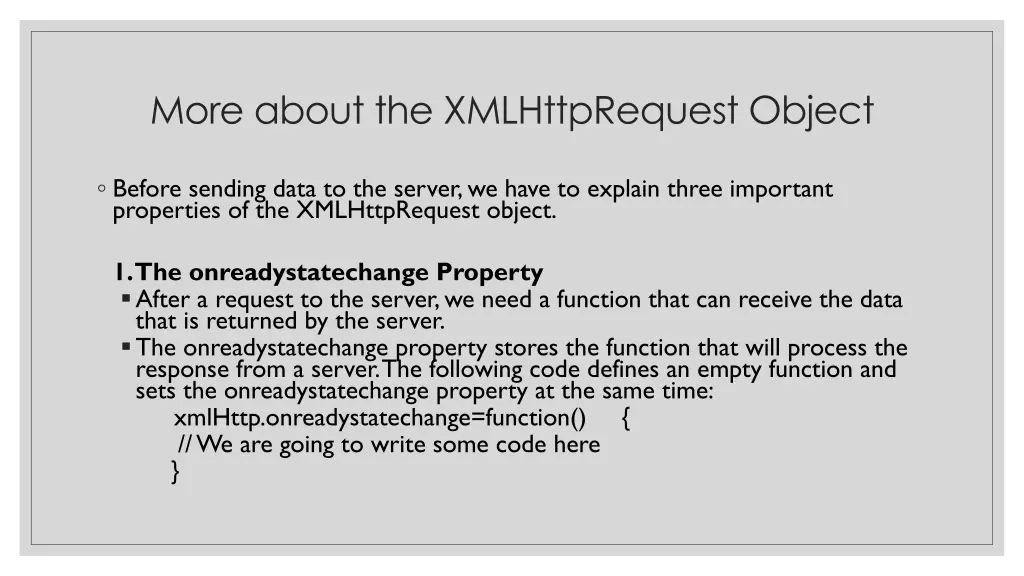 more about the xmlhttprequest object