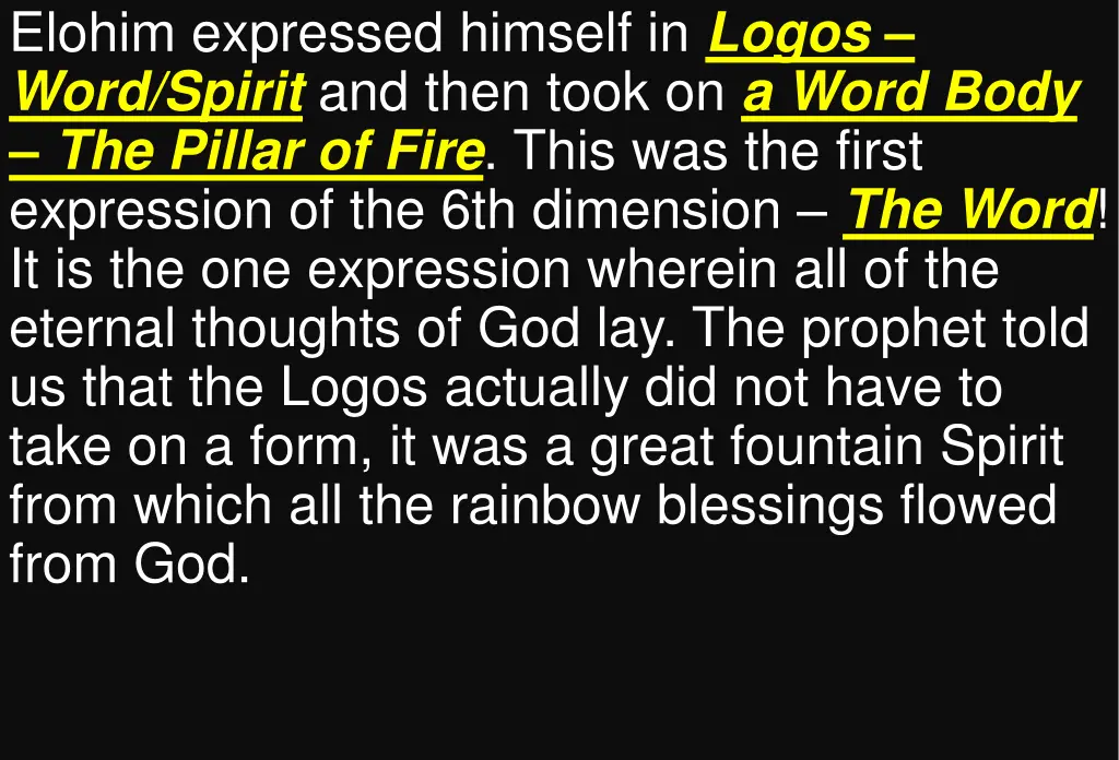 elohim expressed himself in logos word spirit