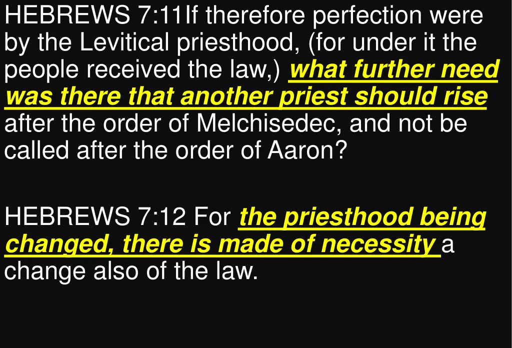 hebrews 7 11if therefore perfection were