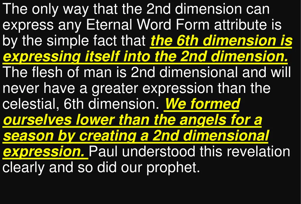 the only way that the 2nd dimension can express