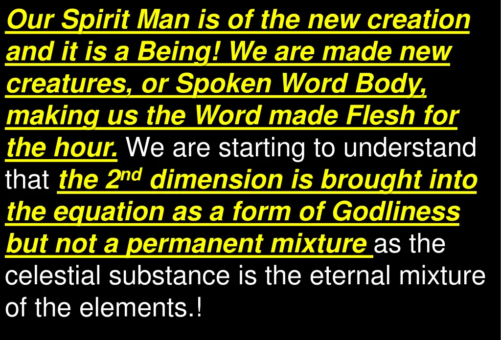 our spirit man is of the new creation