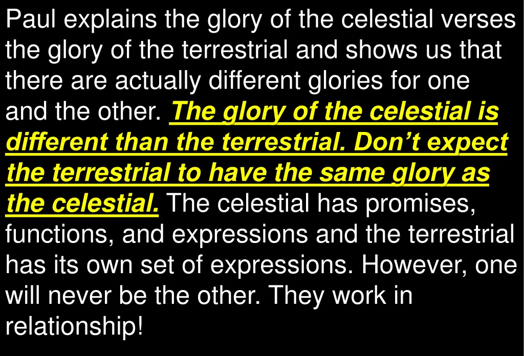 paul explains the glory of the celestial verses